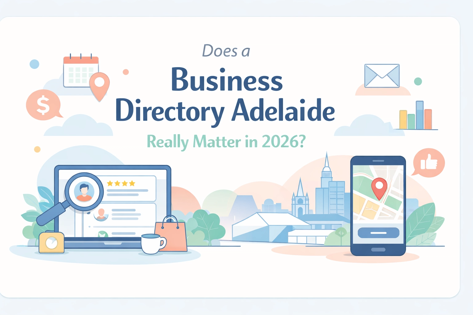 Does a Business Directory Adelaide Really Matter in 2026?